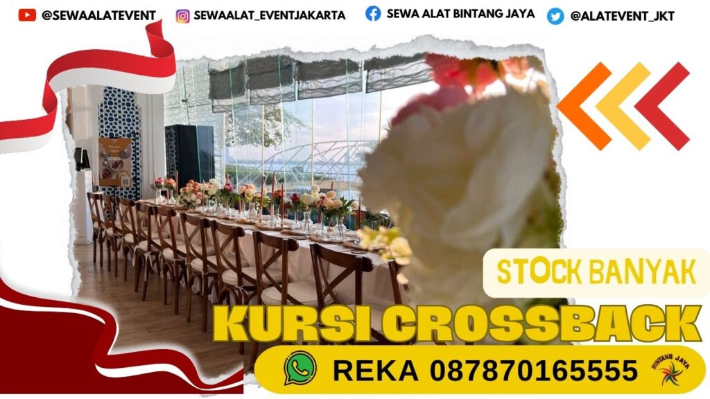 SEWA KURSI CROSSBACK KEBAYORAN BARU PROMO FREE ONGKIR