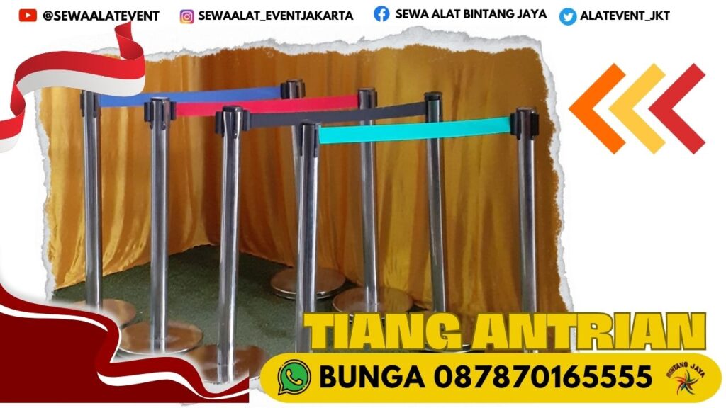 SEWA TIANG ANTRIAN STOCK BANYAK MURAH FREE ONGKIR JAKARTA