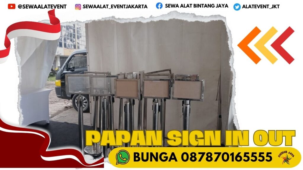 SEWA SIGN IN DAN SIGN OUT JAKARTA UTARA SIAP KIRIM