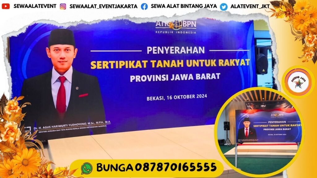 JASA SEWA SET BACKDROP PANGGUNG ACARA BESAR DAN SPESIAL AREA TERDEKAT JAKARTA BARAT