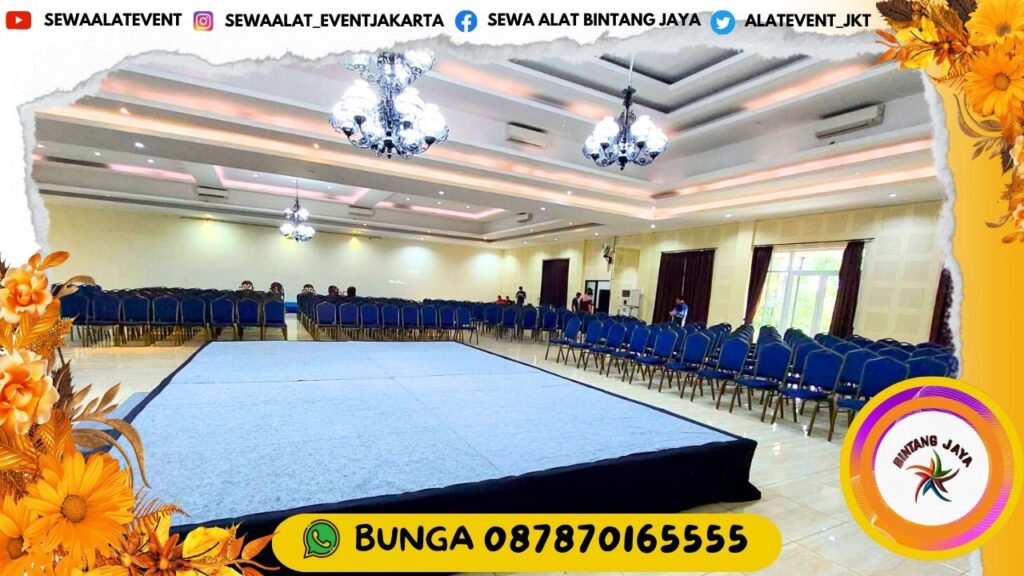 SEWA PANGGUNG PORTATBLE SIAP PASANG EVENT BESAR DAN SPESIAL DI JAKARTA