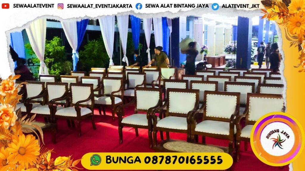 PUSAT SEWA KURSI DAN MEJA VIP BERIKUT PANGGUNG DI JAKARTA PUSAT SIAP KIRIM DAN PASANG
