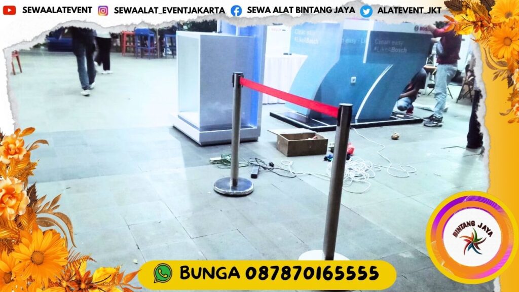 JASA SEWA TIANG STAINLESS SABUK MERAH PEMBATAS EVENT BERKUALITAS DI JAKARTA PUSAT