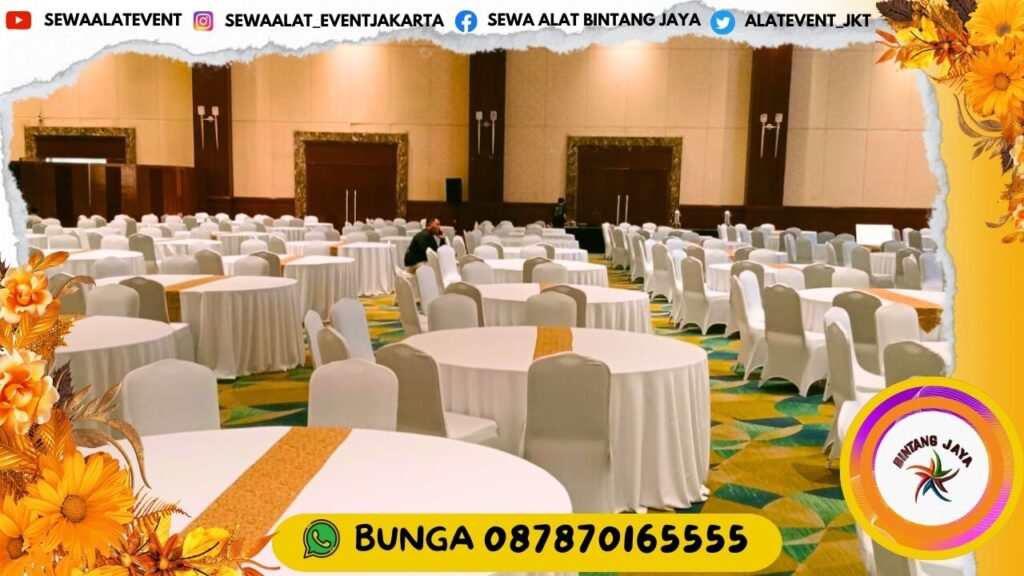 JASA SEWA MEJA BUNDAR DAN KURSI HARGA SEWA SANGAT PAS DI KANTONG AREA TANGERANG SELATAN